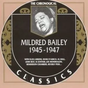 Pochette de The Chronological Classics: Mildred Bailey 1945-1947 de Mildred Bailey