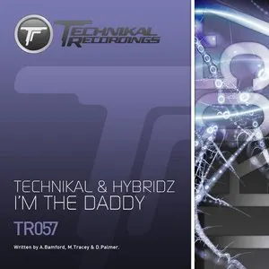 Pochette de I'm The Daddy de Technikal