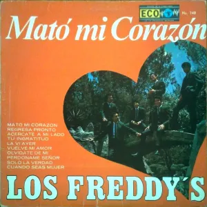Pochette de Mató mi corazón de Los Freddy’s