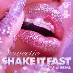 Pochette de Shake It Fast (WSWF Original Vol.3) de Saweetie