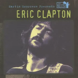 Pochette Martin Scorsese Presents the Blues: Eric Clapton