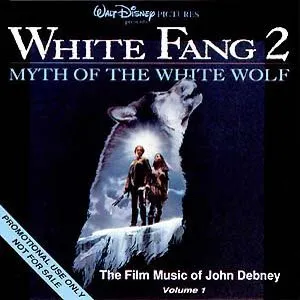 Pochette de White Fang 2 - Myth of the White Wolf de John Debney