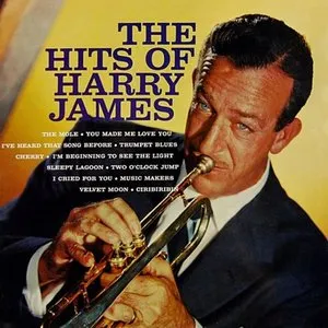 Pochette de The Hits of Harry James de Harry James and His Orchestra
