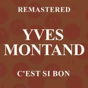 Pochette de C'est si bon (Remastered) de Yves Montand