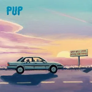 Pochette de Who Will Look After the Dogs? de PUP