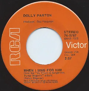 Pochette de When I Sing for Him / Lord Hold My Hand de Dolly Parton