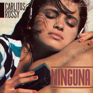 Pochette de Ninguna de Carlitos Rossy