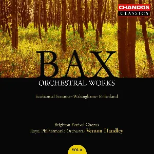 Pochette de Orchestral Works, Volume 8 de Vernon Handley - Royal Philharmonic Orchestra - Sir Arnold Bax