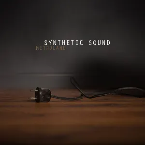 Pochette de Synthetic Sound de Metroland