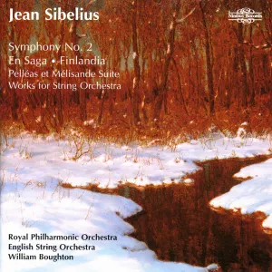 Pochette de Symphony no. 2 / En saga / Finlandia / Pelléas et Mélisande Suite / Works for String Orchestra de Jean Sibelius - William Boughton - English Symphony Orchestra