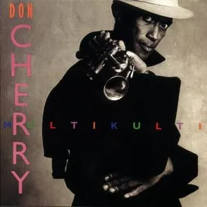 Pochette de Multikulti de Don Cherry