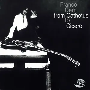 Pochette de From Cathetus to Cicero de Franco Cerri