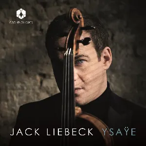 Pochette de Ysaÿe de Jack Liebeck - Eugène Ysaÿe