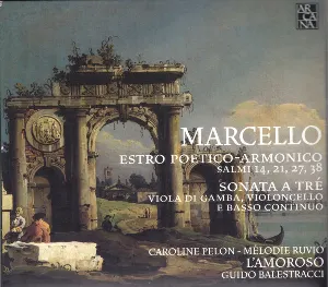Pochette de Estro Poetico-Armonico: Salmi 14, 21, 27, 38 / Sonata a Tré de Benedetto Marcello