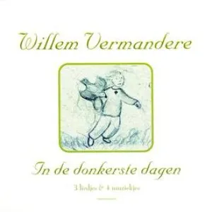 Pochette de In de donkerste dagen de Willem Vermandere
