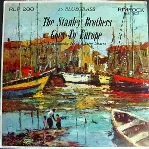 Pochette de The Stanley Brothers Goes to Europe de The Stanley Brothers