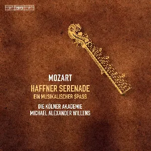 Pochette de Haffner Serenade / Ein musikalischer Spaß de Michael Alexander Willens - Wolfgang Amadeus Mozart - Die Kölner Akademie