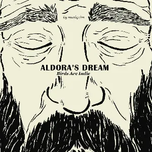 Pochette de Aldora’s Dream de Birds Are Indie