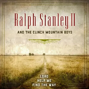 Pochette de Lord Help Me Find the Way de The Clinch Mountain Boys