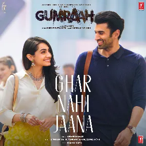 Pochette de Ghar Nahi Jaana (From "Gumraah") de Armaan Malik - Tanishk Bagchi