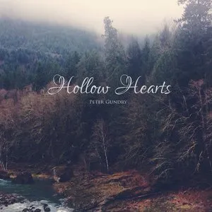 Pochette de Hollow Hearts de Peter Gundry