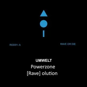 Pochette de Rave or Die de Umwelt