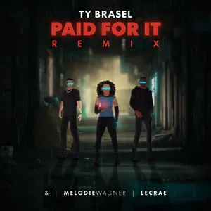 Pochette Paid For It (remix)