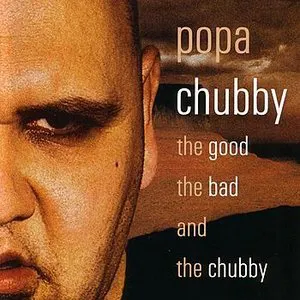 Pochette The Good, the Bad & The Chubby