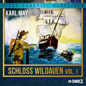 Pochette de Schloss Wildauen – Vol. 1 de Karl May