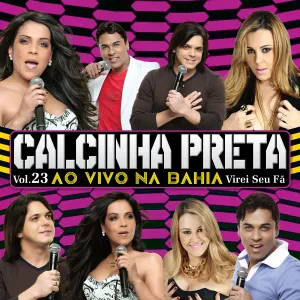 Pochette de Virei Seu Fã, Vol. 23 (Ao Vivo) de Calcinha Preta