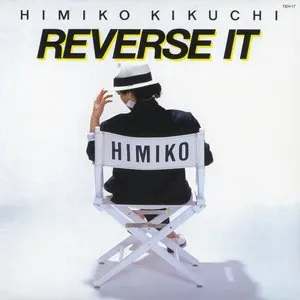 Pochette de REVERSE IT de Himiko Kikuchi
