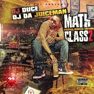 Pochette de Math Class 2 (Summa School Edition) de OJ da Juiceman