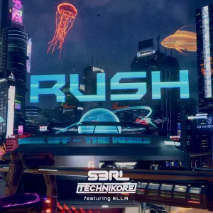 Pochette de Rush de Technikore - S3RL