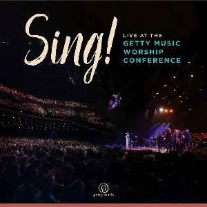 Pochette de Sing! Live At The Getty Music Worship Conference de Keith & Kristyn Getty
