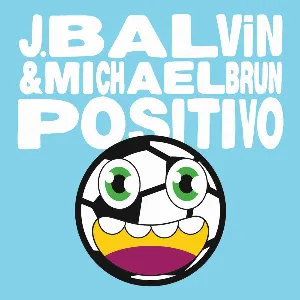 Pochette de Positivo de J Balvin - Michaël Brun