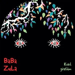 Pochette de Kızıl gözlüm de Baba Zula