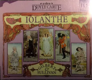 Pochette de Iolanthe (1991 D’Oyly Carte cast) de Arthur Sullivan - W.S. Gilbert