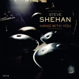 Pochette de Hang With You de Steve Shehan