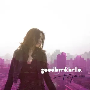 Pochette de Goodbye & Hello de Tanya Chua