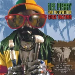 Pochette de Stick Together de Lee Perry & The Upsetters