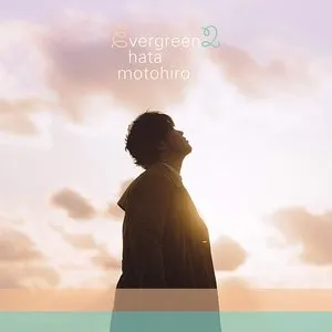 Pochette de evergreen2 de Motohiro Hata