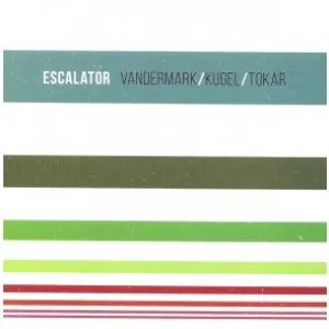 Pochette de Escalator de Ken Vandermark