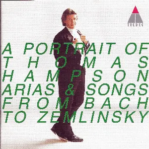 Pochette A Portrait of Thomas Hampson: Arias & Songs from Bach to Zemlinsky