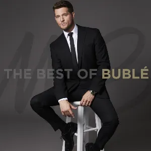 Pochette de The Best of Bublé de Michael Bublé