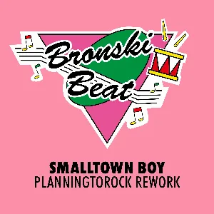 Pochette de Smalltown Boy (Planningtorock's 'The Love That You Need' Rework) de Bronski Beat