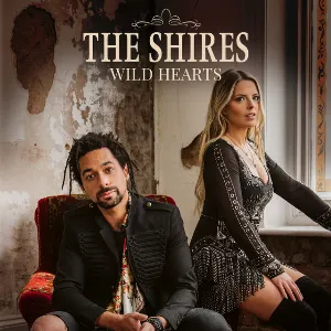 Pochette de Wild Hearts de The Shires