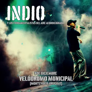 Pochette de Velódromo Municipal de Montevideo, Uruguay (03 de Diciembre, 2005) de Indio Solari y Los Fundamentalistas del Aire Acondicionado