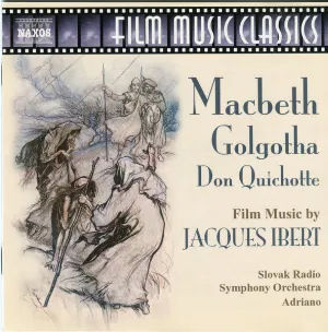 Pochette de Macbeth / Golgotha / Don Quichotte de Adriano - Jacques Ibert - Symfonický orchester Slovenského rozhlasu