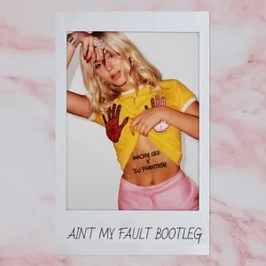 Pochette de Ain't My Fault (Macky Gee X Phantasy Bootleg) de Zara Larsson