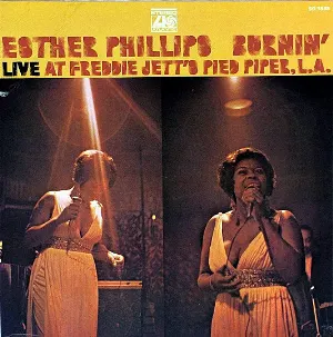 Pochette de Burnin’: Live at Freddie Jett’s Pied Piper, L.A. de Esther Phillips